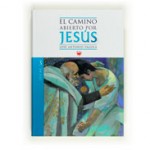 Portada_El-camino-abierto-por-Jesús.-Lucas_José_Antonio_Pagola